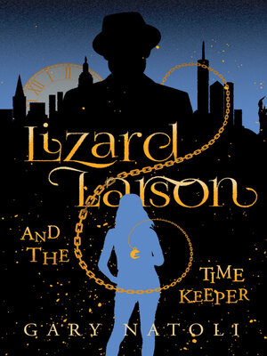 cover image of Lizard Larson and the Time Keeper
